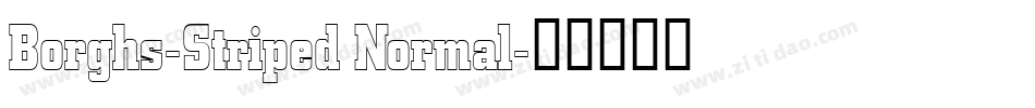 Borghs-Striped Normal字体转换